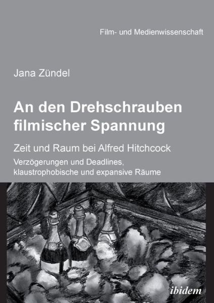 Cover for Zündel · An den Drehschrauben filmischer (Buch) (2016)