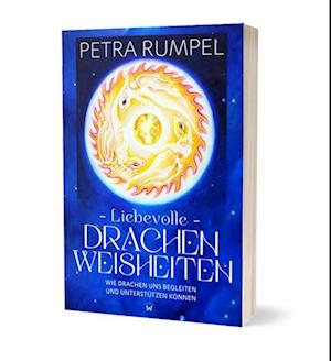 Cover for Petra Rumpel · Liebevolle Drachenweisheiten (Book) (2022)