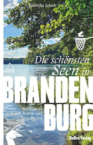 Cover for Roswitha Schieb · Die schönsten Seen in Brandenburg (Book) (2024)