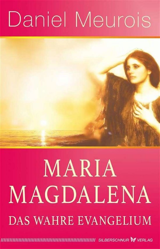 Cover for Meurois · Maria Magdalena - das wahre Eva (Book)