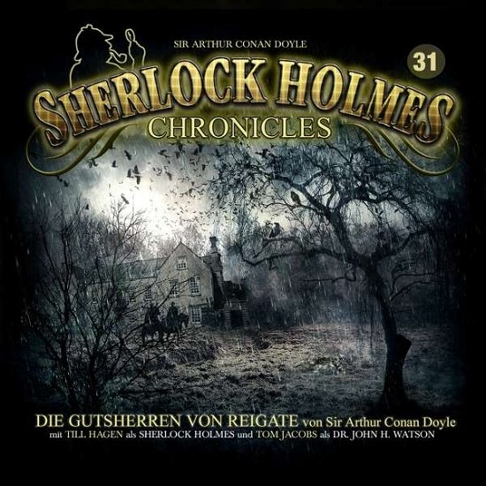 Cover for Sherlock Holmes Chronicles · Die Gutsherren Von Reigate Folge 31 (CD) (2016)