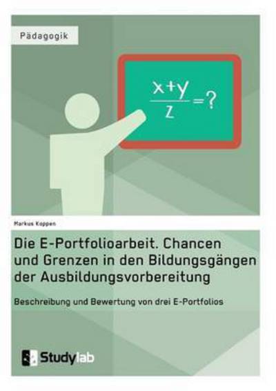 Cover for Koppen · Die E-Portfolioarbeit. Chancen u (Buch) (2016)