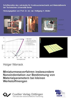 Cover for Holger Worrack · Miniaturmessverfahren insbesondere Nanoindentation zur Bestimmung von Materialparametern bei kleinen Werkstoffmengen (Paperback Book) (2012)