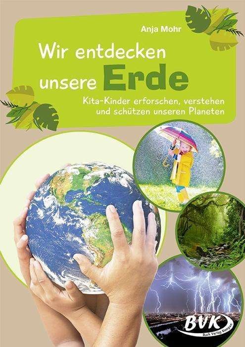 Cover for Mohr · Wir entdecken unsere Erde (Bok)