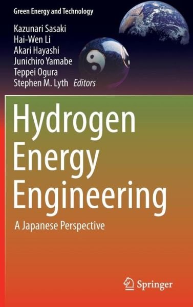 Hydrogen Energy Engineering: A Japanese Perspective - Green Energy and Technology (Inbunden Bok) [1st ed. 2016 edition] (2016)