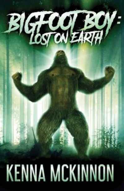 Cover for Kenna McKinnon · Bigfoot Boy (Paperback Book) (2021)