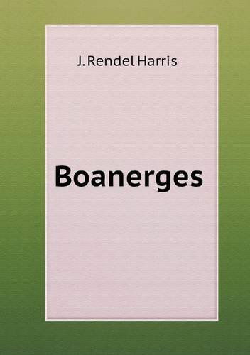 Cover for J. Rendel Harris · Boanerges (Paperback Book) (2013)