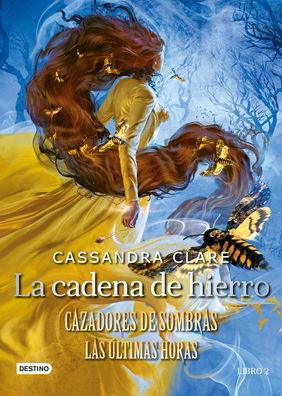 Cover for Cassandra Clare · La Cadena de Hierro (Taschenbuch) (2022)