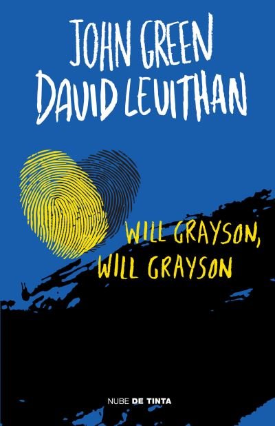Will Grayson, Will Grayson - John Green - Bøger - NUBE DE TINTA - 9786073133401 - 23. juli 2019