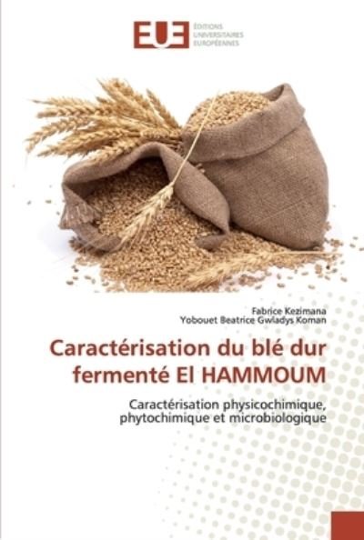Cover for Kezimana · Caractérisation du blé dur fer (Bog) (2019)