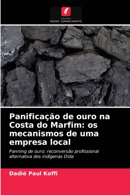 Cover for Dadie Paul Koffi · Panificacao de ouro na Costa do Marfim (Paperback Book) (2021)