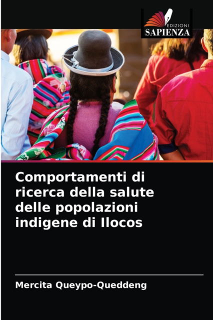 Cover for Mercita Queypo-Queddeng · Comportamenti di ricerca della salute delle popolazioni indigene di Ilocos (Paperback Book) (2021)