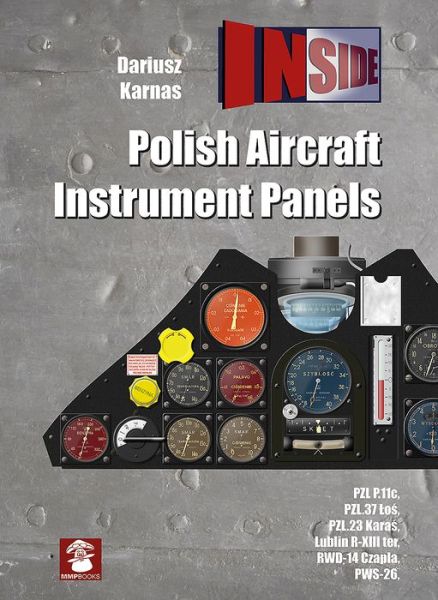 Cover for Dariusz Karnas · Polish Aircraft Instrument Panels - INSIDE (Hardcover Book) (2017)