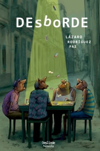 Cover for Lazaro Rodriguez Paz · Desborde (Paperback Book) (2021)