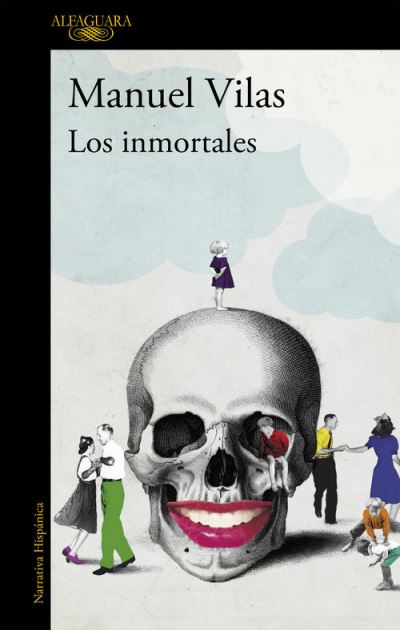 Cover for Manuel Vilas · Los inmortales (Paperback Book) (2012)