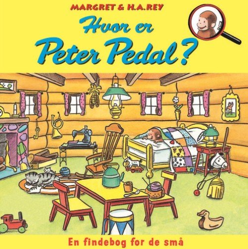 Cover for H.A. Rey · Hvor er Peter Pedal? (Hardcover Book) [1e uitgave] [Hardback] (2013)