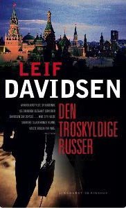 Cover for Leif Davidsen · Den troskyldige russer (Hardcover Book) [6.º edición] (2010)