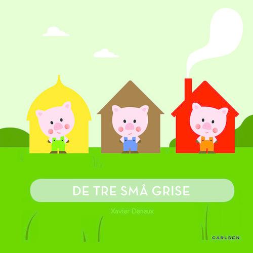 Cover for Xavier Deneux · De tre små grise (Kartonbuch) [1. Ausgabe] (2016)