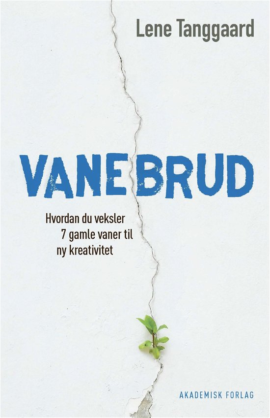 Cover for Lene Tanggaard · Vanebrud (Sewn Spine Book) [1e uitgave] (2018)