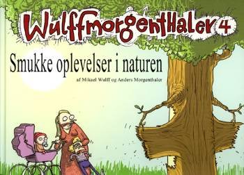 Cover for Mikael Wulff · Wulffmorgenthaler, 4: Wulffmorgenthaler 4 (Indbundet Bog) [1. udgave] (2006)