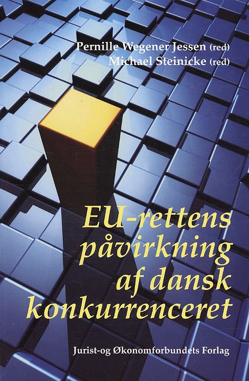 Cover for Mfl Steinicke M · EU-rettens påvirkning af dansk konkurrenceret (Poketbok) [1:a utgåva] (2008)