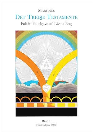 Cover for Martinus · Det Tredje Testamente: Faksimileudgave af Livets Bog (Gebundenes Buch) [1. Ausgabe] (2019)