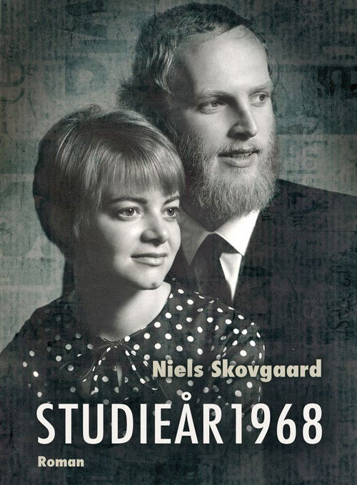 Niels Skovgaard · Studieår1968 (Sewn Spine Book) [1st edition] (2023)