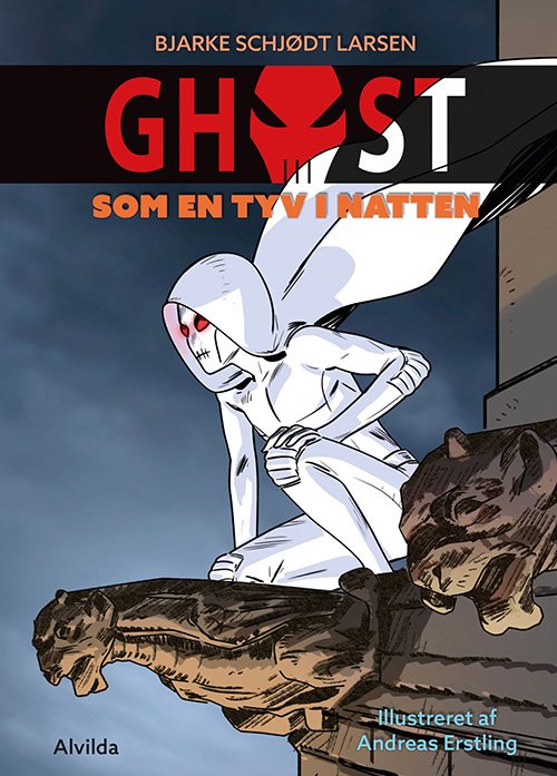 Cover for Bjarke Schjødt Larsen · GHOST: GHOST 1: Som en tyv i natten (Inbunden Bok) [1:a utgåva] (2017)