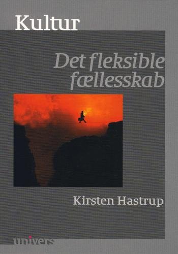 Cover for Kirsten Hastrup · Univers: Kultur (Sewn Spine Book) [1.º edición] (2004)