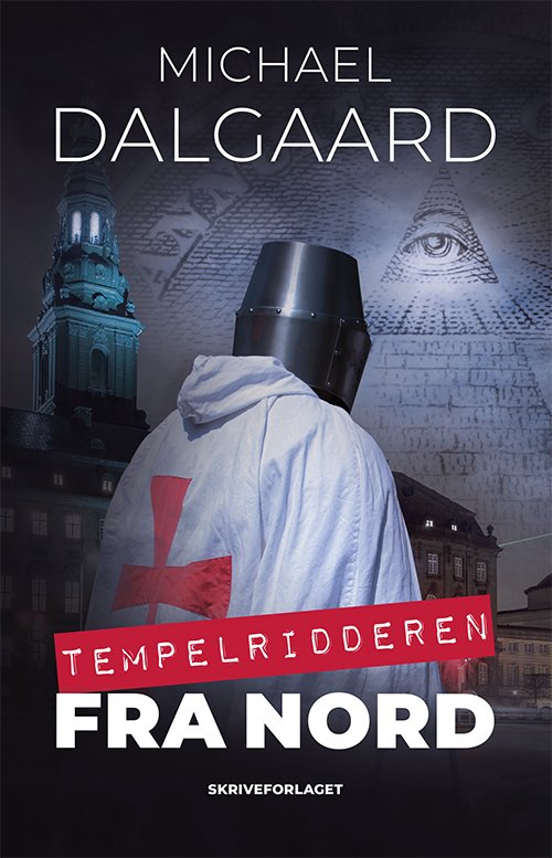 Cover for Michael Dalgaard · Tempelridderen fra Nord (Sewn Spine Book) [1. Painos] (2021)