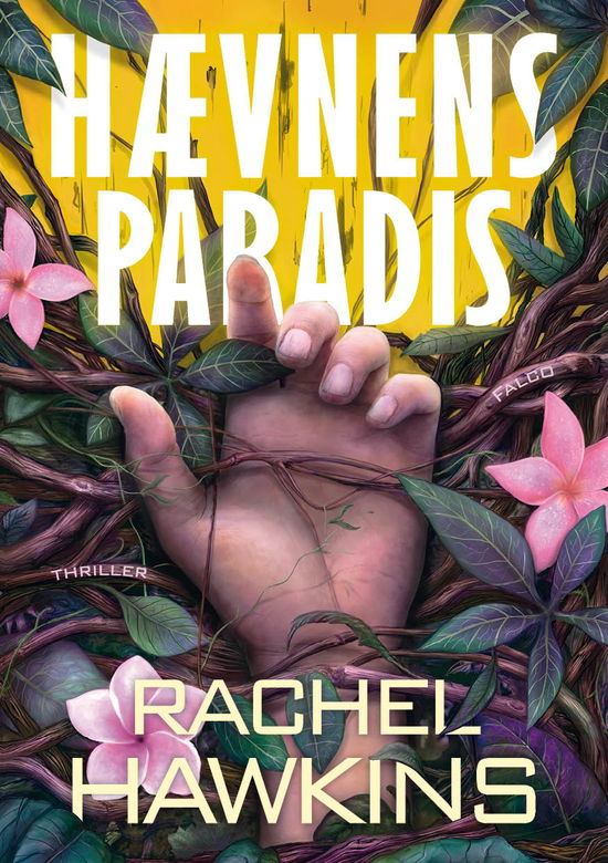 Cover for Rachel Hawkins · Hævnens paradis (Sewn Spine Book) [1.º edición] (2022)