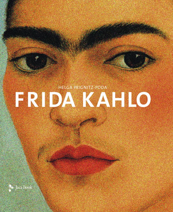 Cover for Helga Prignitz-Poda · Frida Kahlo. Ediz. A Colori (Book)