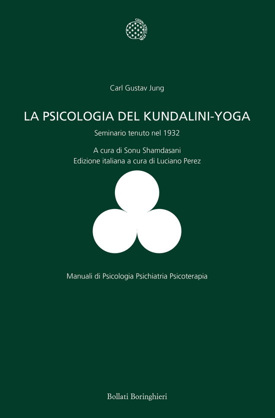 Cover for Carl Gustav Jung · La Psicologia Del Kundalini-Yoga. Seminario Tenuto Nel 1932 (Book)