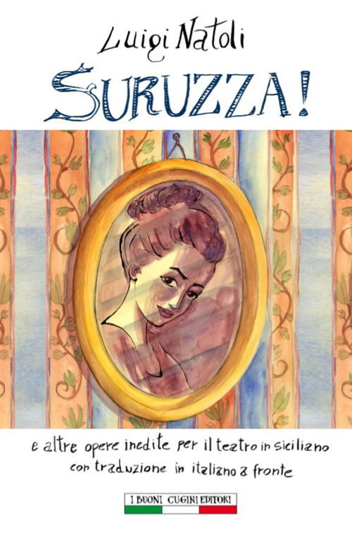 Cover for Luigi Natoli · Suruzza! E Altre Opere Per Il Teatro Siciliano. Testo Italiano A Fronte (Book)