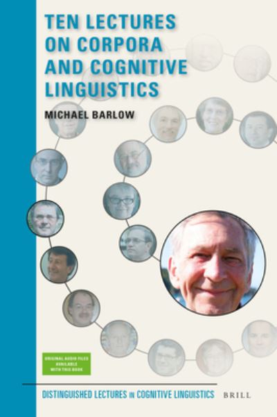 Cover for Michael Barlow · Ten Lectures on Corpora and Cognitive Linguistics (Book) (2023)