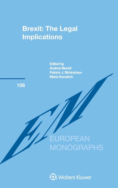 Cover for Andrea Biondi · Brexit: The Legal Implications: The Legal Implications (Hardcover Book) (2018)