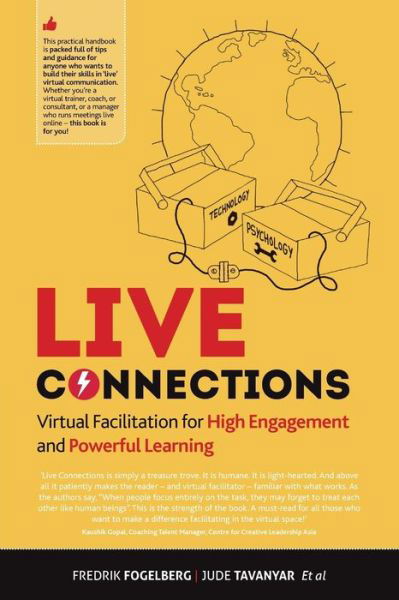 Cover for F Fogelberg · Live Connections: Virtual Facilitation for High Engagement and Powerful Learning (Pocketbok) (2015)