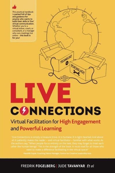 Cover for F Fogelberg · Live Connections: Virtual Facilitation for High Engagement and Powerful Learning (Paperback Book) (2015)