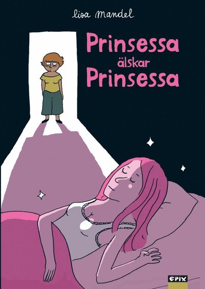 Cover for Lisa Mandel · Prinsessa älskar prinsessa (Hardcover Book) (2015)