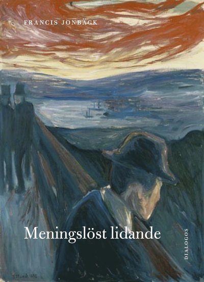Francis Jonbäck · Meningslöst lidande (Book) (2018)