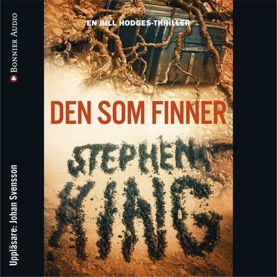 Mr Mercedes: Den som finner - Stephen King - Audiobook - Bonnier Audio - 9789176512401 - 20 maja 2016