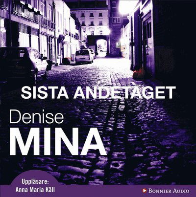 Cover for Denise Mina · Sista andetaget (CD) (2008)