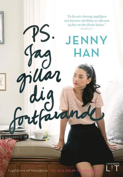 Lara Jean: PS. Jag gillar dig fortfarande - Jenny Han - Bøker - Southside Stories - 9789187879401 - 28. mai 2018