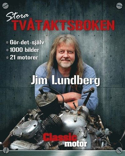 Stora tvåtaktsboken - Jim Lundberg - Książki - Egmont Publishing - 9789197906401 - 14 listopada 2013