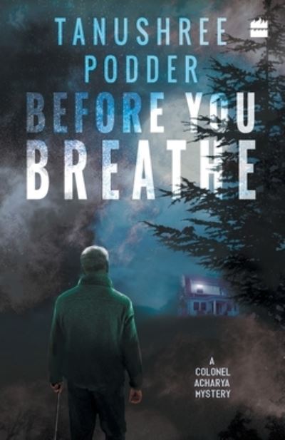 Cover for Tanushree Podder · Before You Breathe (Paperback Book) (2019)