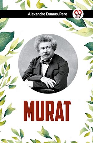 Cover for Pere Alexandre Dumas · MURAT (Edition2023) (Paperback Book) (2023)