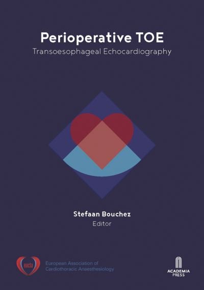 Stefaan Bouchez · Perioperative TOE: Transoesophageal Echocardiography (Paperback Book) (2023)