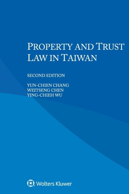 Cover for Yun-Chien Chang · Property and Trust Law in Taiwan (Pocketbok) [2nd edition] (2022)