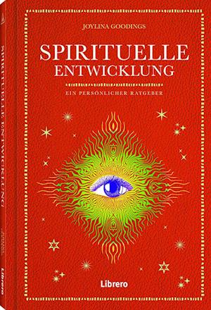 Spirituelle Entwicklung - Joylina Goodings - Kirjat - Librero - 9789463597401 - keskiviikko 15. toukokuuta 2024