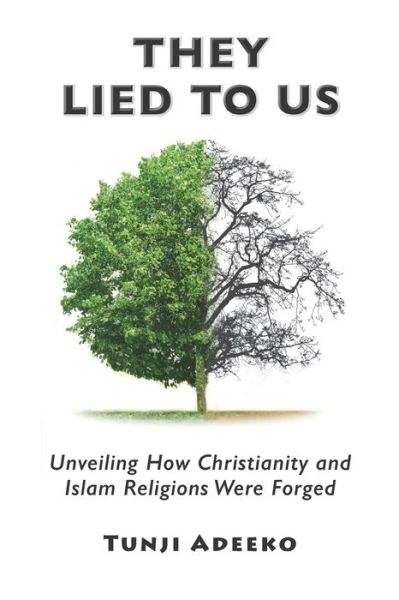 Cover for Tunji Adeeko · They Lied to Us (Paperback Book) (2019)